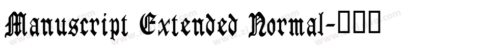 Manuscript Extended Normal字体转换